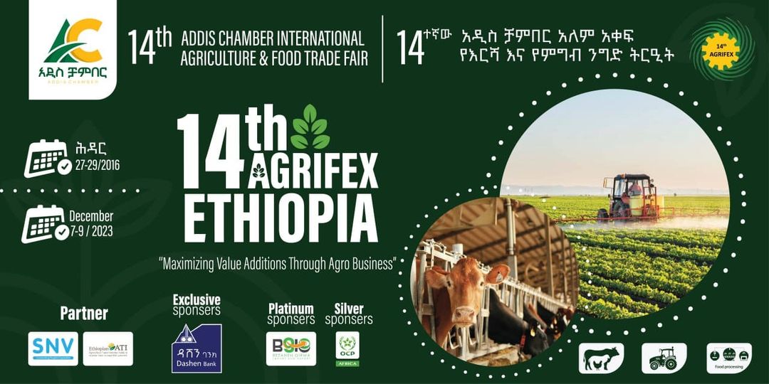 Have you registered for the upcoming 14th Addis Chamber International Agriculture and Food Trade fair